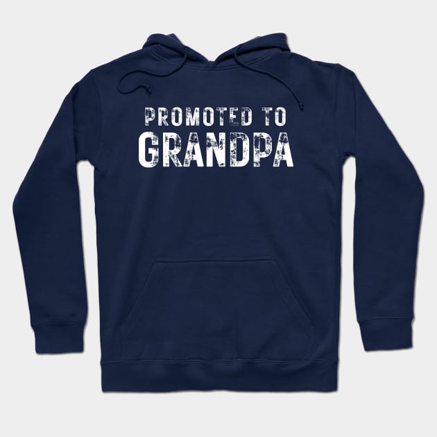 Promoted To Grandpa Hoodie by RefinedApparelLTD